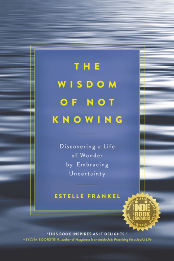 Wisdom of Not Knowing (e-bog) af Frankel, Estelle