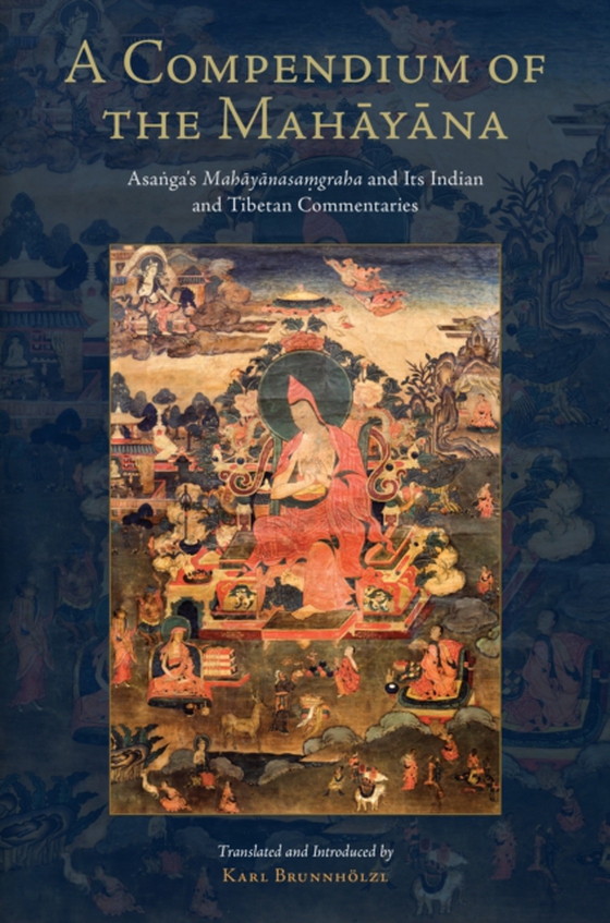 Compendium of the Mahayana (e-bog) af Asanga