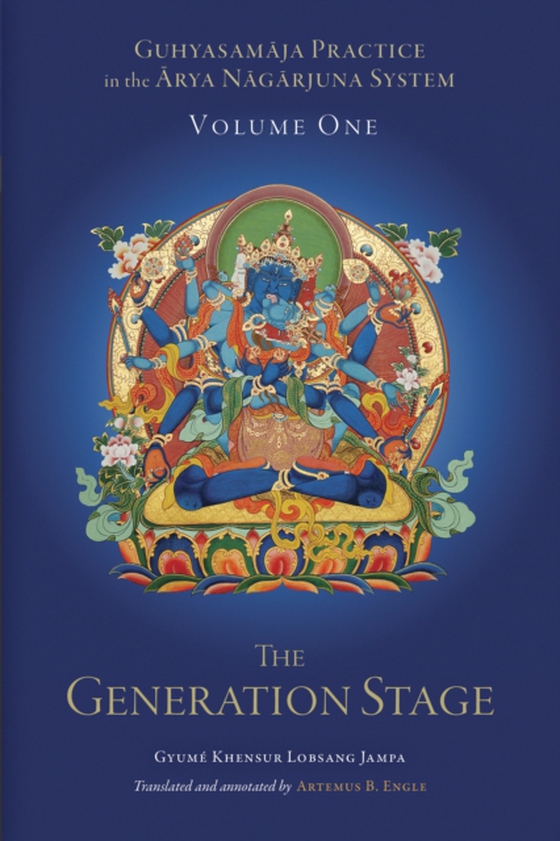 Guhyasamaja Practice in the Arya Nagarjuna System, Volume One (e-bog) af Jampa, Gyume Khensur Lobsang