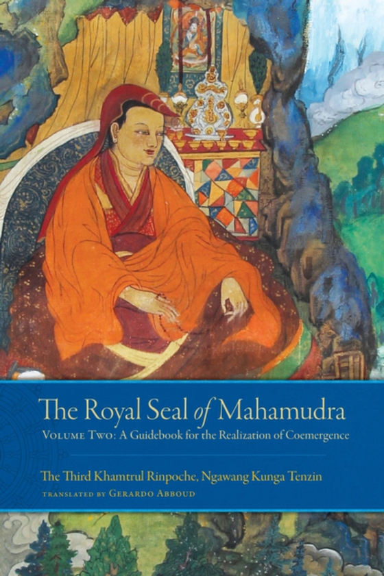 Royal Seal of Mahamudra, Volume Two (e-bog) af Rinpoche, Khamtrul