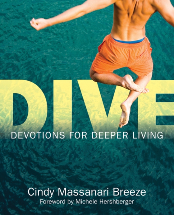 Dive (e-bog) af Breeze, Cindy Massanari