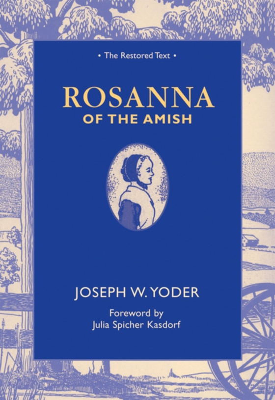Rosanna of the Amish (e-bog) af Yoder, Joseph W.
