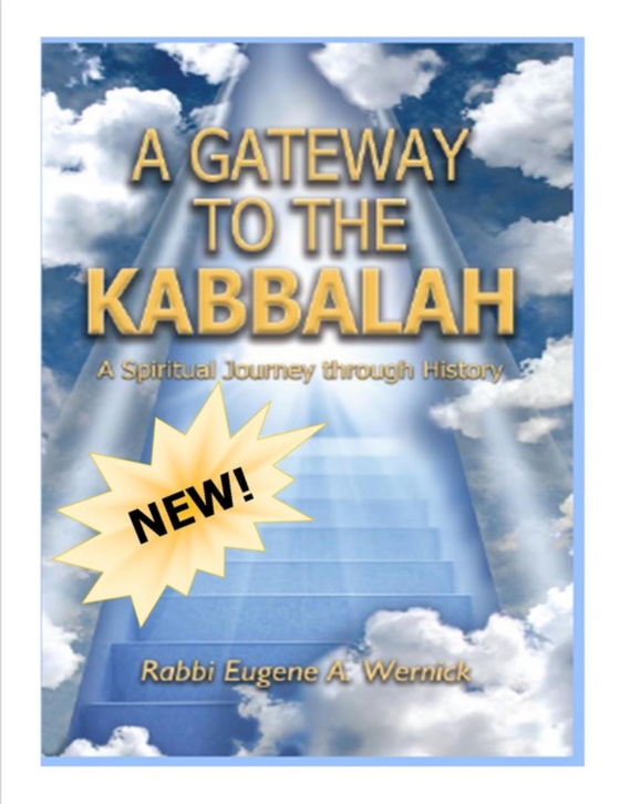 Gateway to the Kabbalah (e-bog) af Wernick, Rabbi Eugene A.