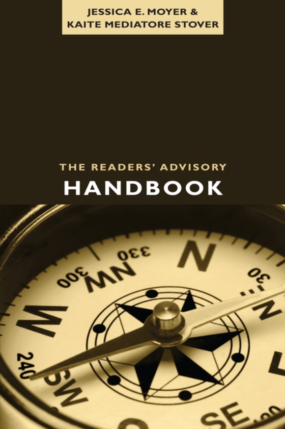 Readers' Advisory Handbook (e-bog) af Stover, Kaite Mediatore