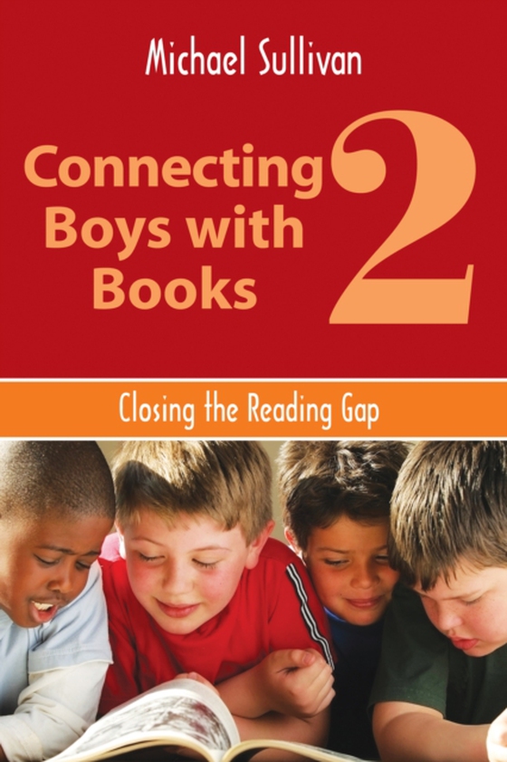 Connecting Boys with Books 2 (e-bog) af Sullivan, Michael