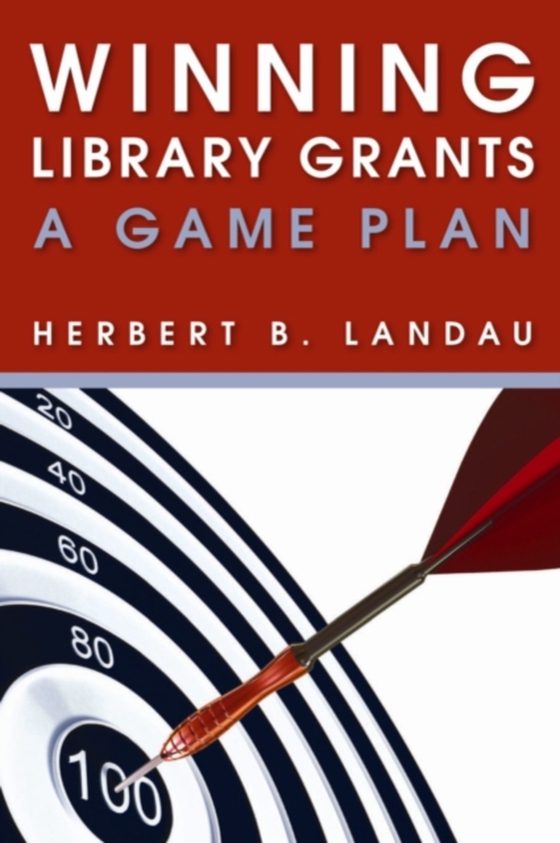 Winning Library Grants (e-bog) af Landau, Herbert B.