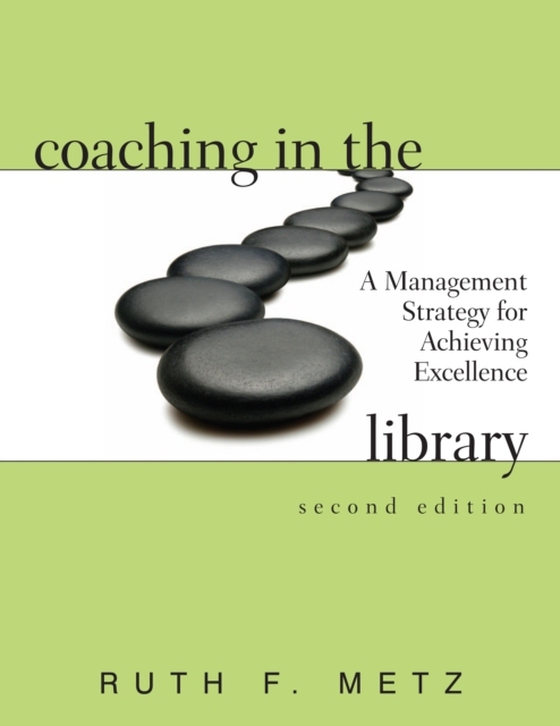 Coaching in the Library (e-bog) af Metz, Ruth F.