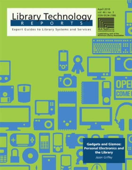 Gadgets and Gizmos: Personal Electronics and the Library