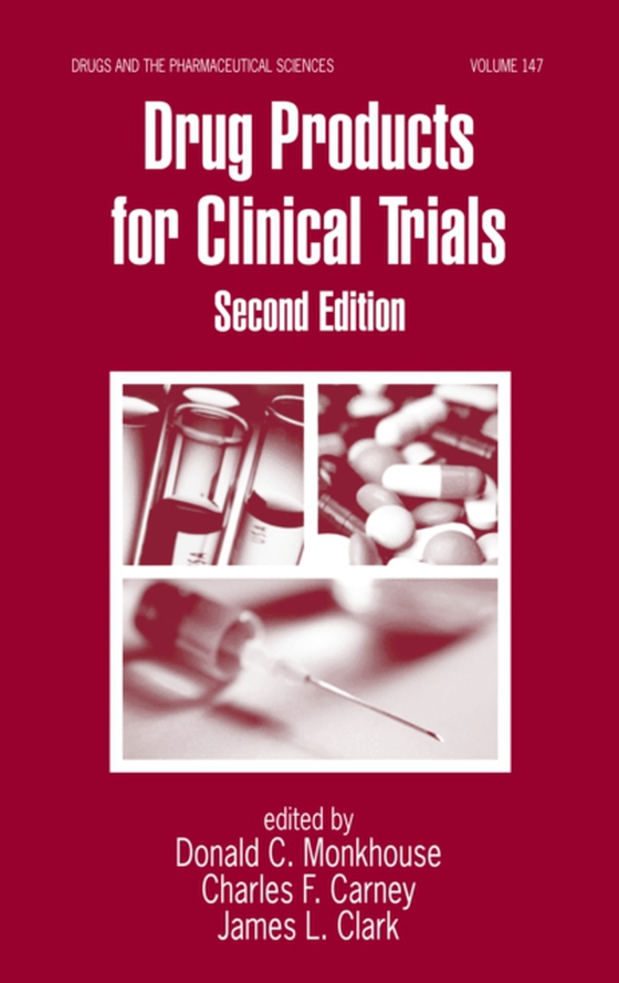 Drug Products for Clinical Trials