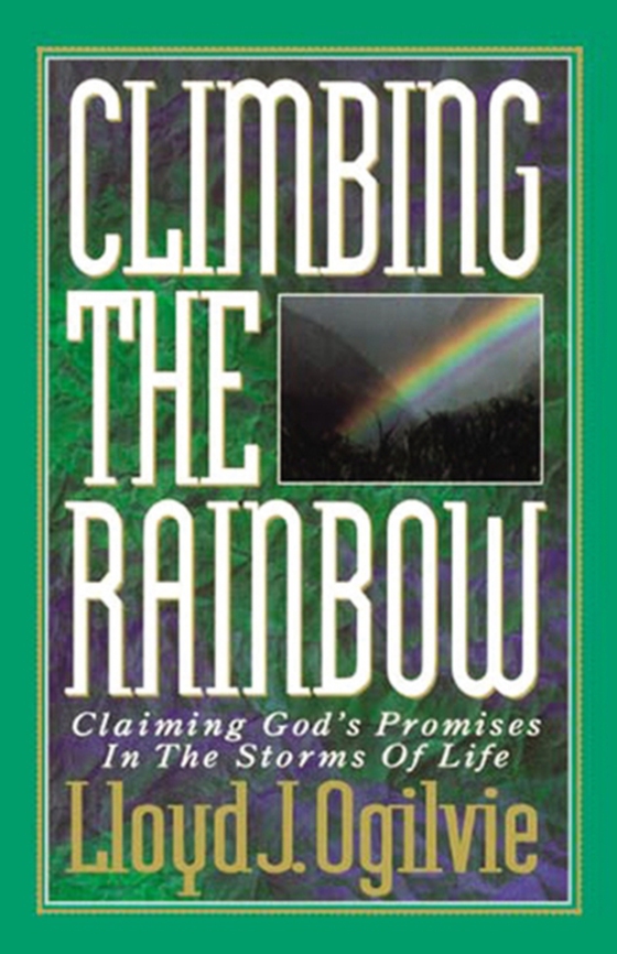 Climbing the Rainbow (e-bog) af Ogilvie, Lloyd J.