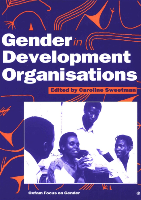 Gender in Development Organisations (e-bog) af -