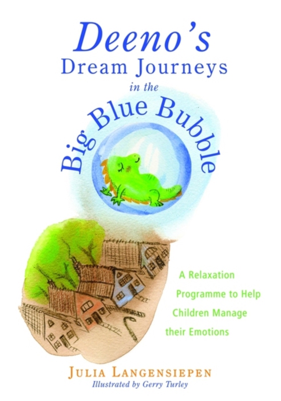 Deeno's Dream Journeys in the Big Blue Bubble (e-bog) af Langensiepen, Julia