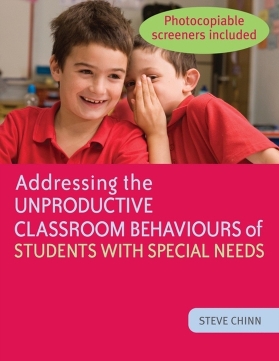 Addressing the Unproductive Classroom Behaviours of Students with Special Needs