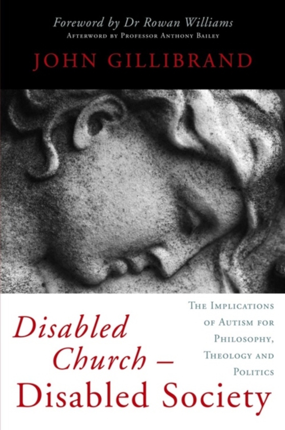 Disabled Church - Disabled Society (e-bog) af Gillibrand, John