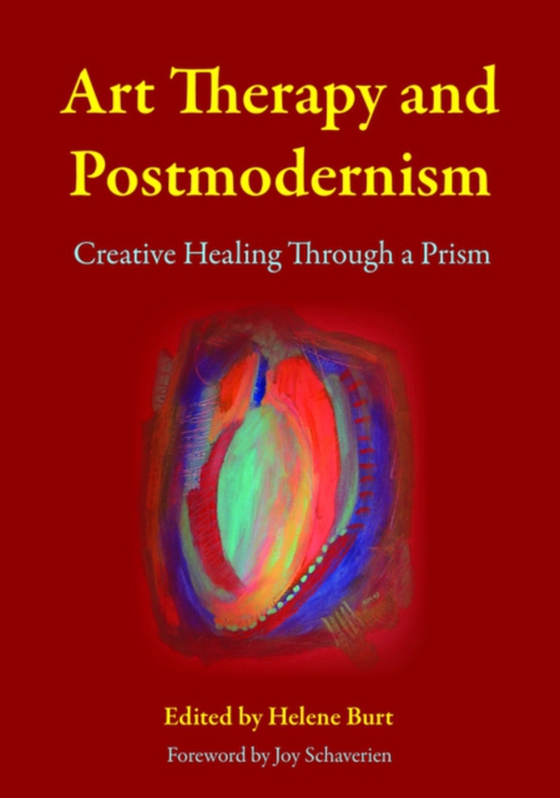 Art Therapy and Postmodernism (e-bog) af -