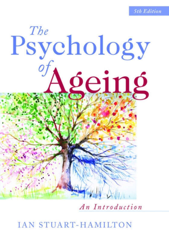 Psychology of Ageing (e-bog) af Stuart-Hamilton, Ian