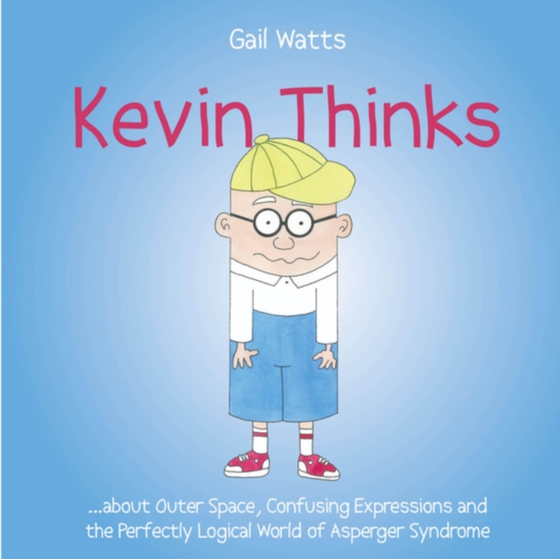 Kevin Thinks (e-bog) af Watts, Gail Eileen