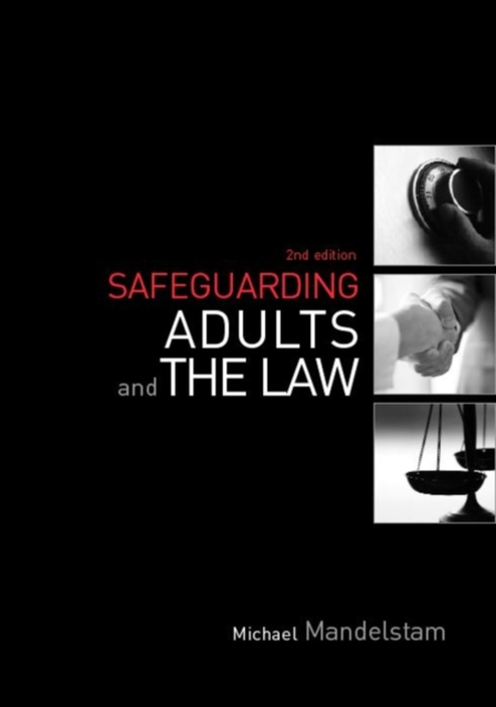 Safeguarding Adults and the Law (e-bog) af Mandelstam, Michael