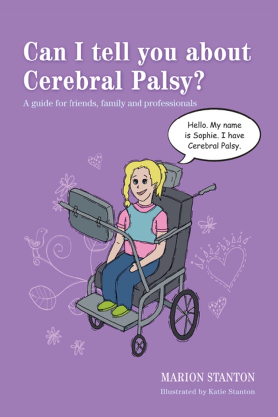 Can I tell you about Cerebral Palsy? (e-bog) af Stanton, Marion