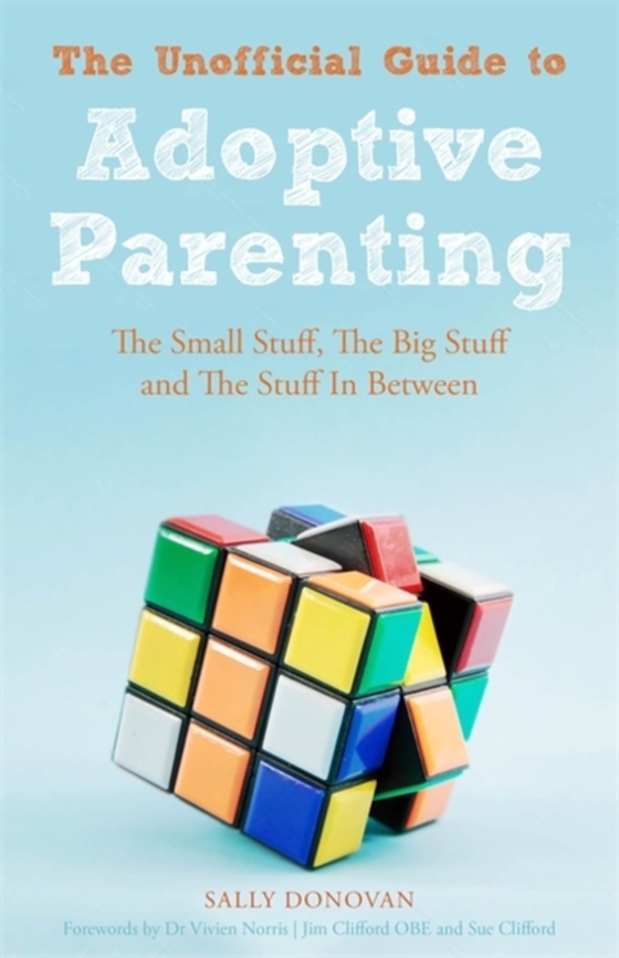 Unofficial Guide to Adoptive Parenting (e-bog) af Donovan, Sally