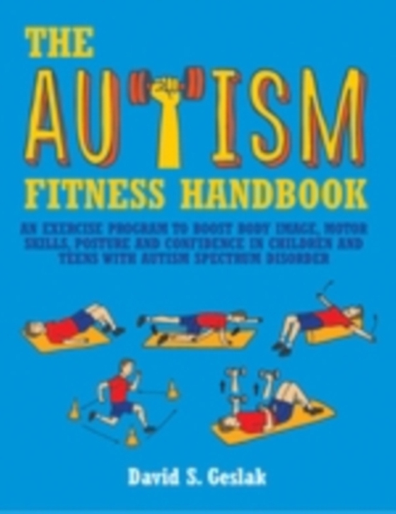 Autism Fitness Handbook (e-bog) af Geslak, David