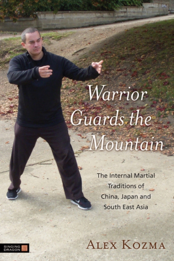 Warrior Guards the Mountain (e-bog) af Kozma, Alex