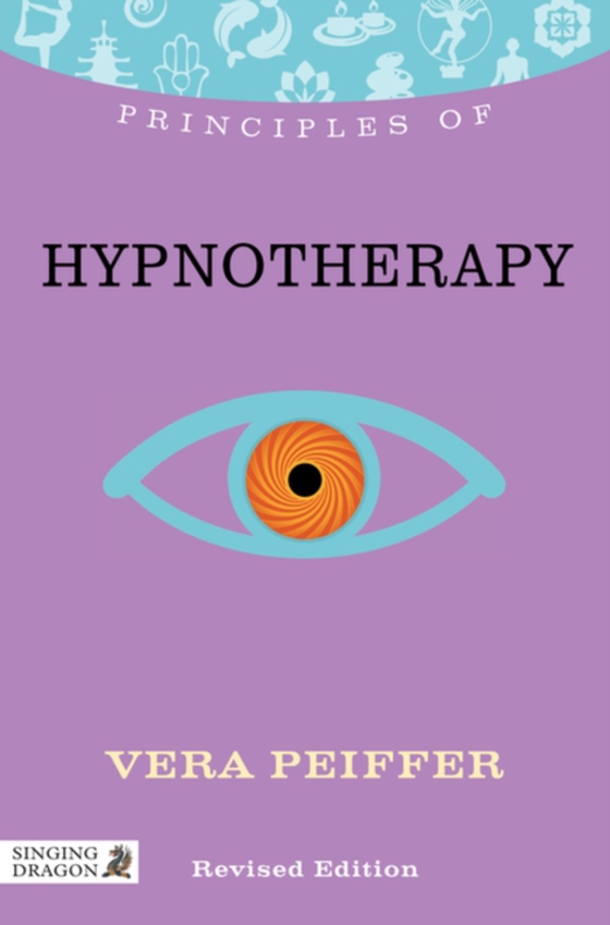 Principles of Hypnotherapy (e-bog) af Peiffer, Vera