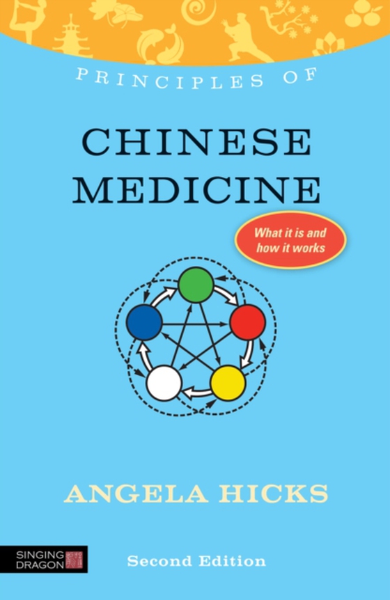 Principles of Chinese Medicine (e-bog) af Hicks, Angela