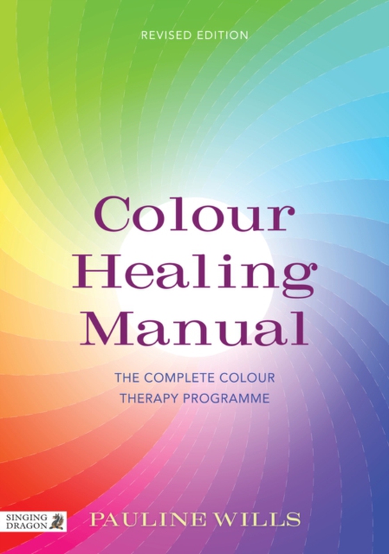 Colour Healing Manual (e-bog) af Wills, Pauline