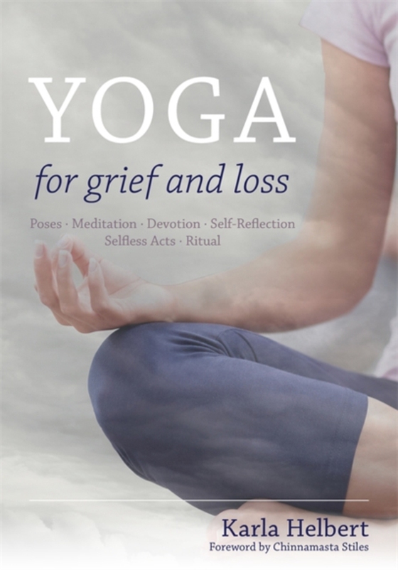 Yoga for Grief and Loss (e-bog) af Helbert, Karla