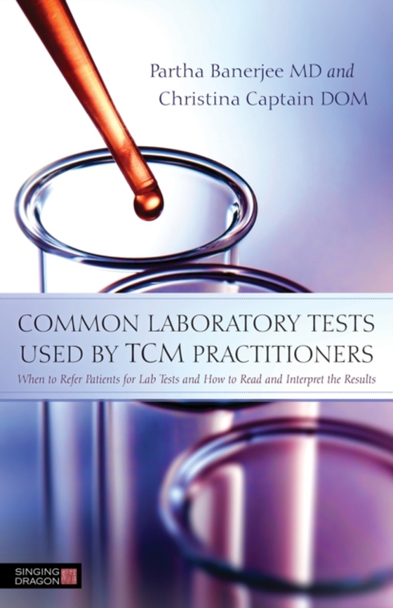 Common Laboratory Tests Used by TCM Practitioners (e-bog) af Banerjee, Partha