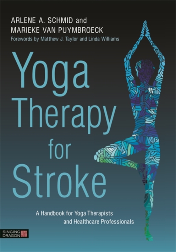 Yoga Therapy for Stroke (e-bog) af Puymbroeck, Marieke van