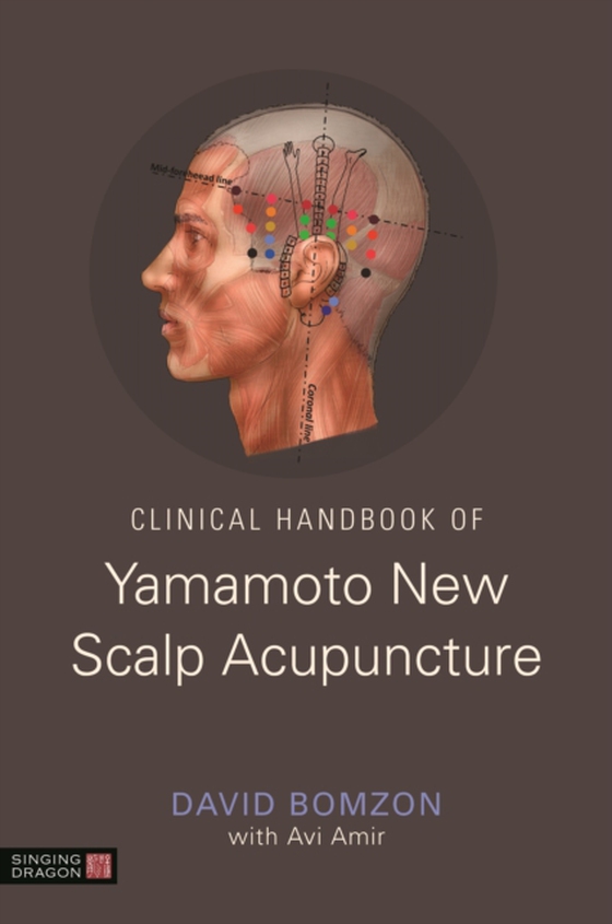 Clinical Handbook of Yamamoto New Scalp Acupuncture (e-bog) af Bomzon, David