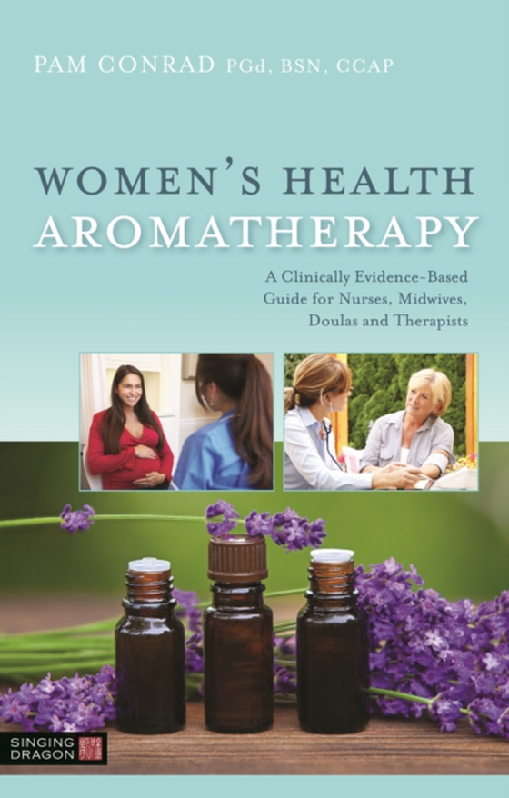Women's Health Aromatherapy (e-bog) af Conrad, Pam