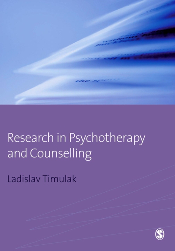 Research in Psychotherapy and Counselling (e-bog) af Timulak, Ladislav