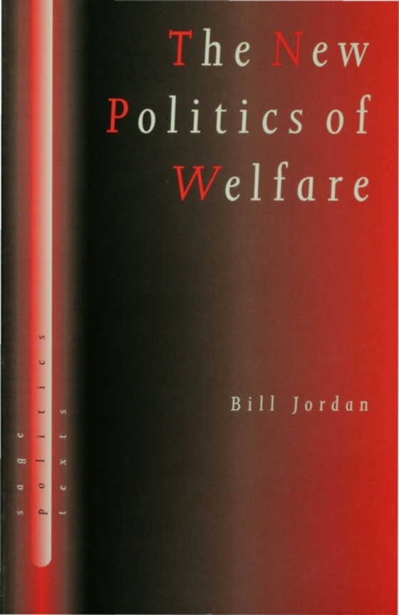 New Politics of Welfare (e-bog) af Jordan, Bill