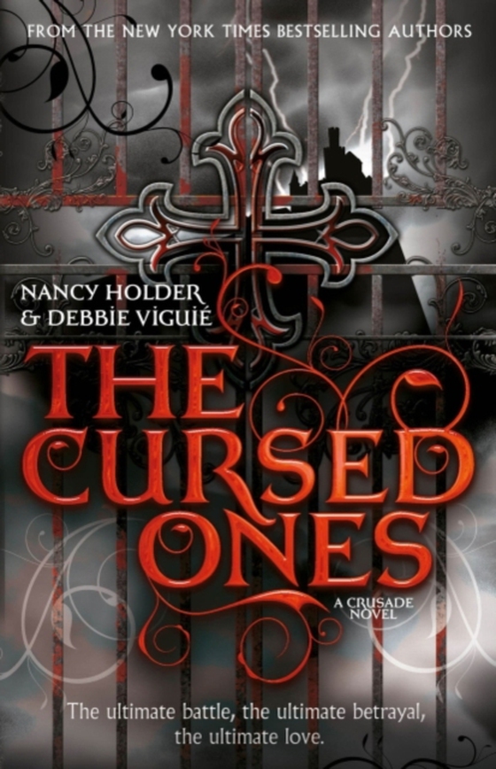 CRUSADE: The Cursed Ones (e-bog) af Viguie, Debbie