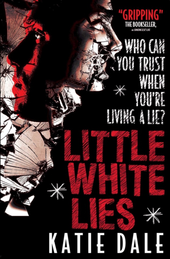 Little White Lies (e-bog) af Dale, Katie