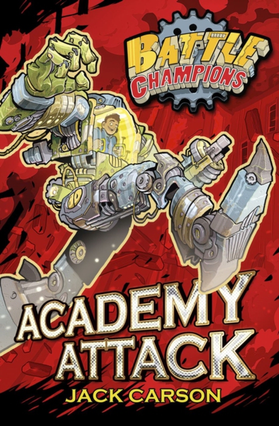 Battle Champions: Academy  Attack (e-bog) af Carson, Jack