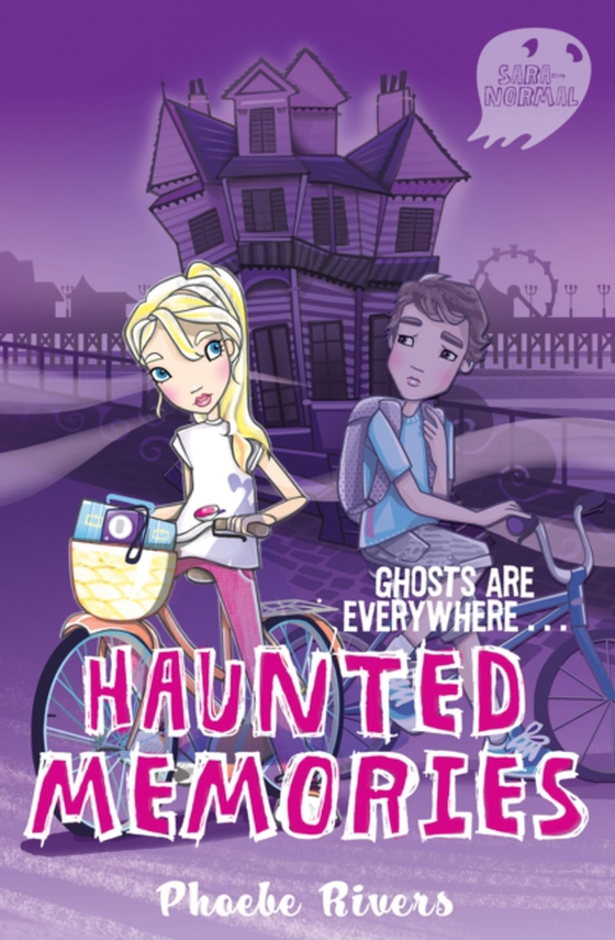 Saranormal: Haunted Memories (e-bog) af Rivers, Phoebe