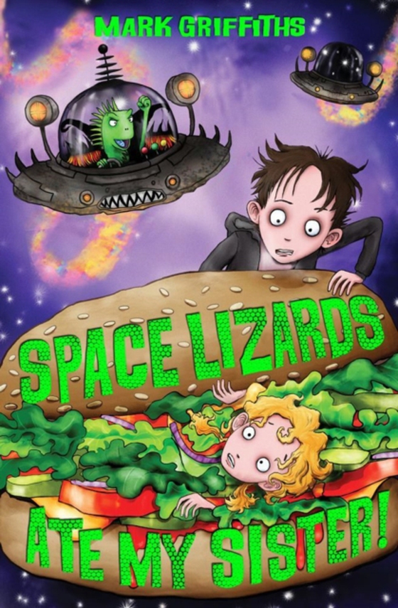 Space Lizards Ate My Sister! (e-bog) af Griffiths, Mark