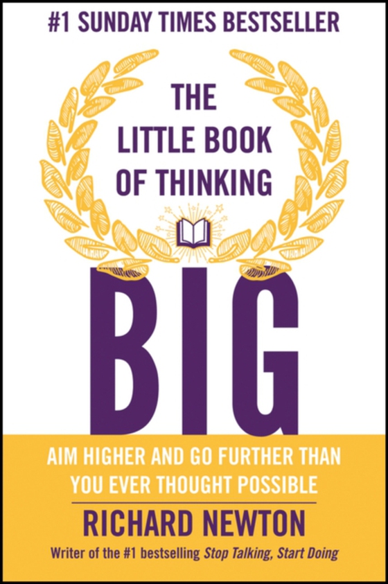Little Book of Thinking Big (e-bog) af Newton, Richard