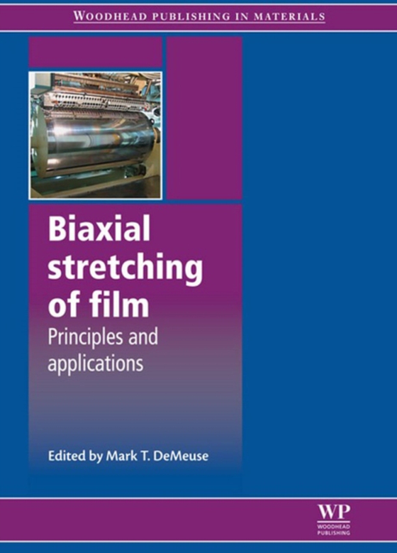 Biaxial Stretching of Film (e-bog) af -