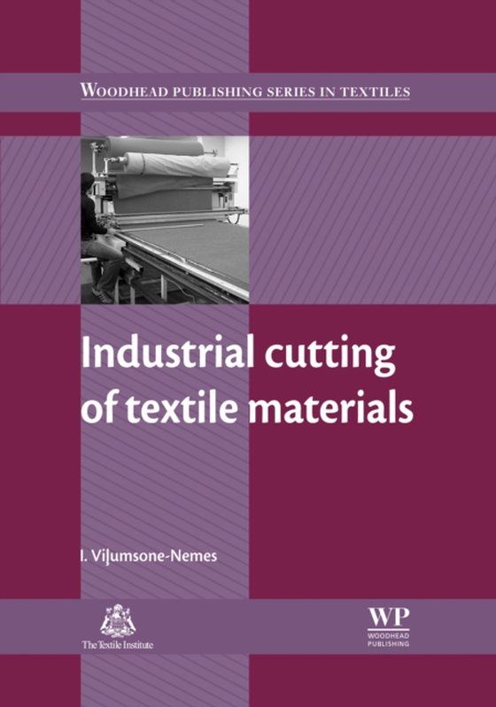 Industrial Cutting of Textile Materials (e-bog) af Vilumsone-Nemes, Ineta