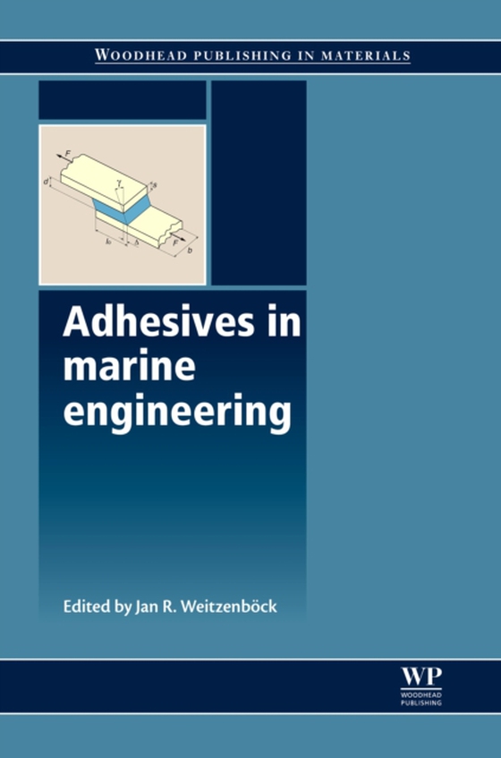 Adhesives in Marine Engineering (e-bog) af -