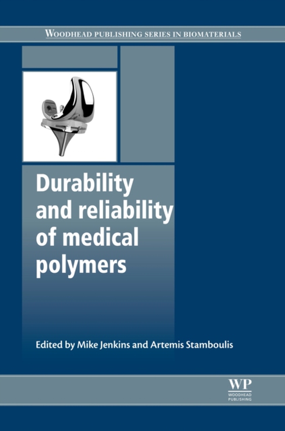 Durability and Reliability of Medical Polymers (e-bog) af -