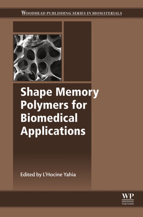 Shape Memory Polymers for Biomedical Applications (e-bog) af -