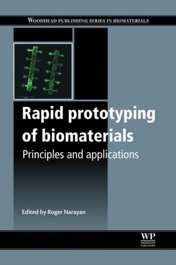 Rapid Prototyping of Biomaterials (e-bog) af -