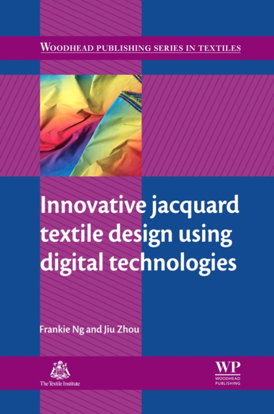 Innovative Jacquard Textile Design Using Digital Technologies (e-bog) af Zhou, Jiu