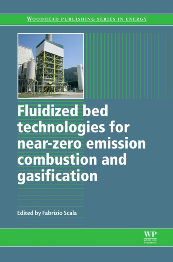 Fluidized Bed Technologies for Near-Zero Emission Combustion and Gasification (e-bog) af -